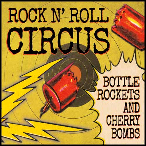 Bottle Rockets and Cherry Bombs album cover